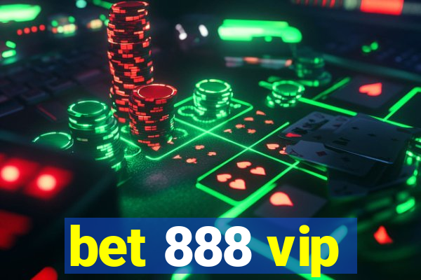 bet 888 vip